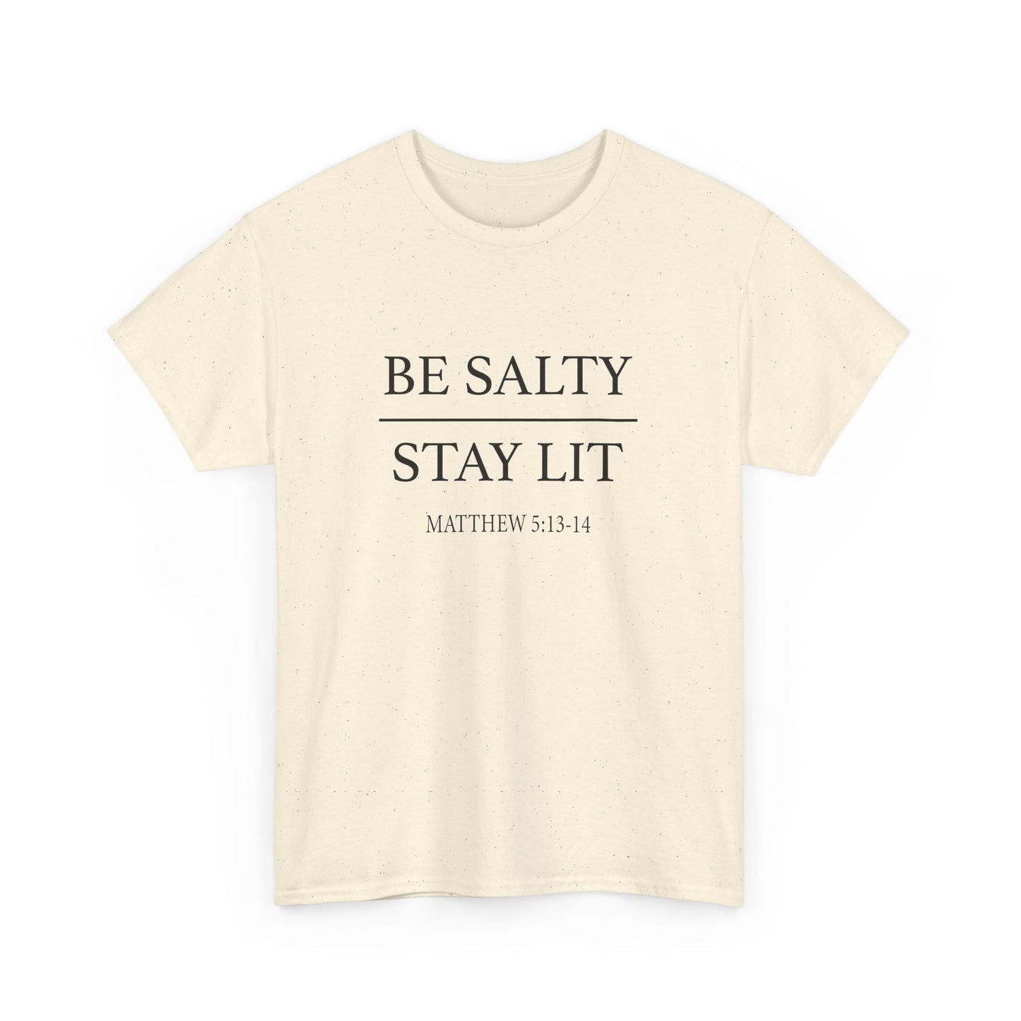 Unisex Heavy Cotton Tee with 'Be Salty Stay Lit' Design - Perfect for Casual Wear, Gifts, Christian Events, Summer Parties, Everyday Style