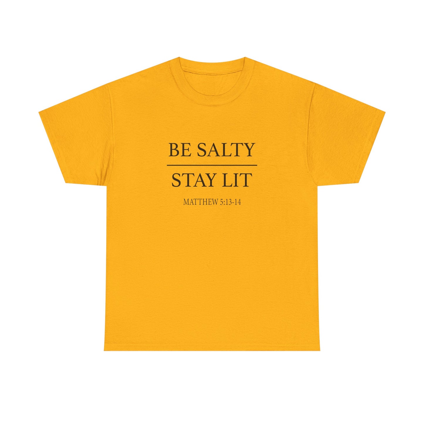 Unisex Heavy Cotton Tee with 'Be Salty Stay Lit' Design - Perfect for Casual Wear, Gifts, Christian Events, Summer Parties, Everyday Style