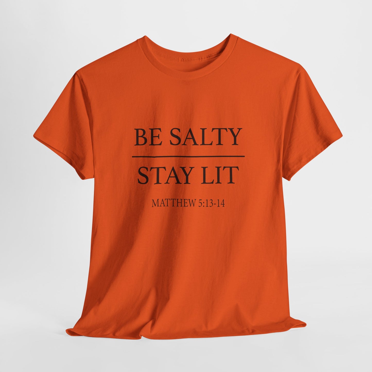 Unisex Heavy Cotton Tee with 'Be Salty Stay Lit' Design - Perfect for Casual Wear, Gifts, Christian Events, Summer Parties, Everyday Style