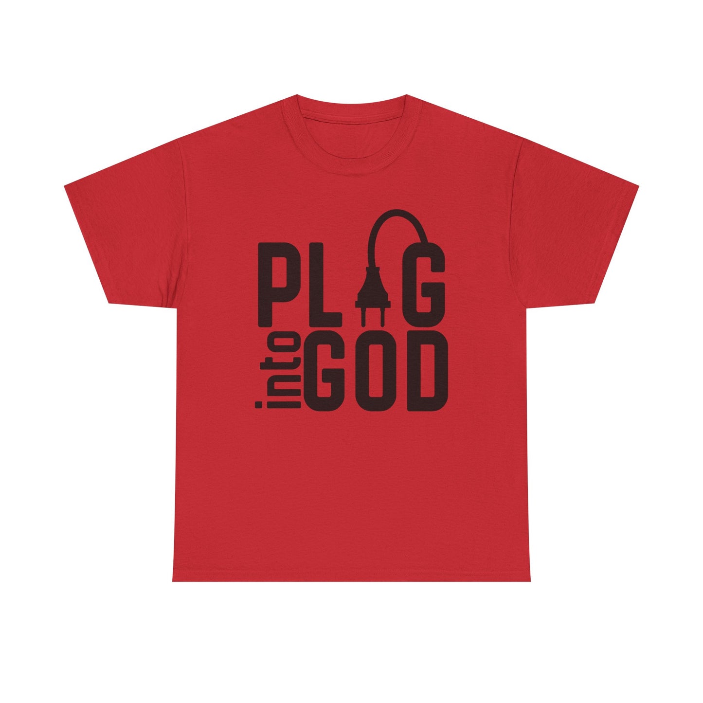 Inspirational Religious T-Shirt, Plug into God Tee, Christian Apparel, Faith-Based Gift, Casual Wear, Everyday Inspiration