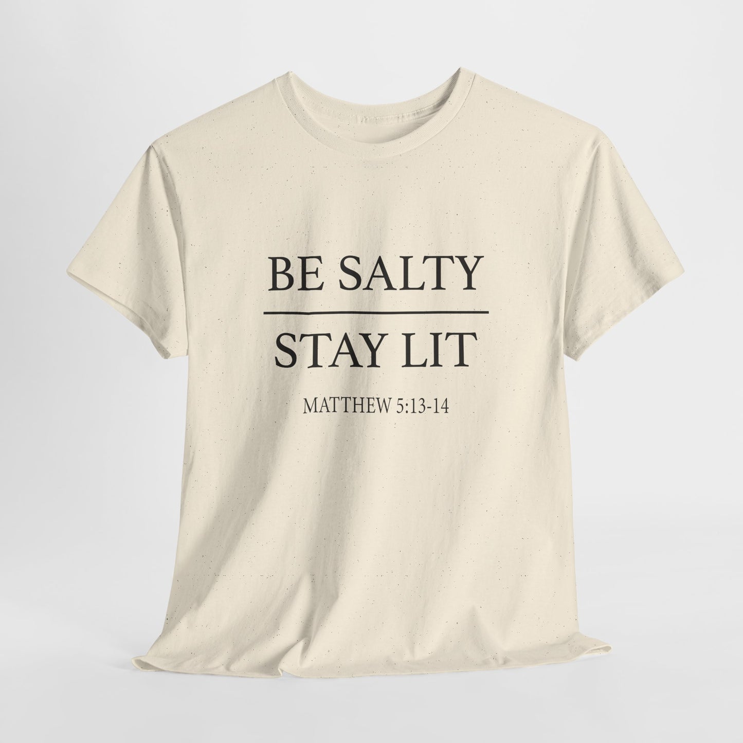 Unisex Heavy Cotton Tee with 'Be Salty Stay Lit' Design - Perfect for Casual Wear, Gifts, Christian Events, Summer Parties, Everyday Style