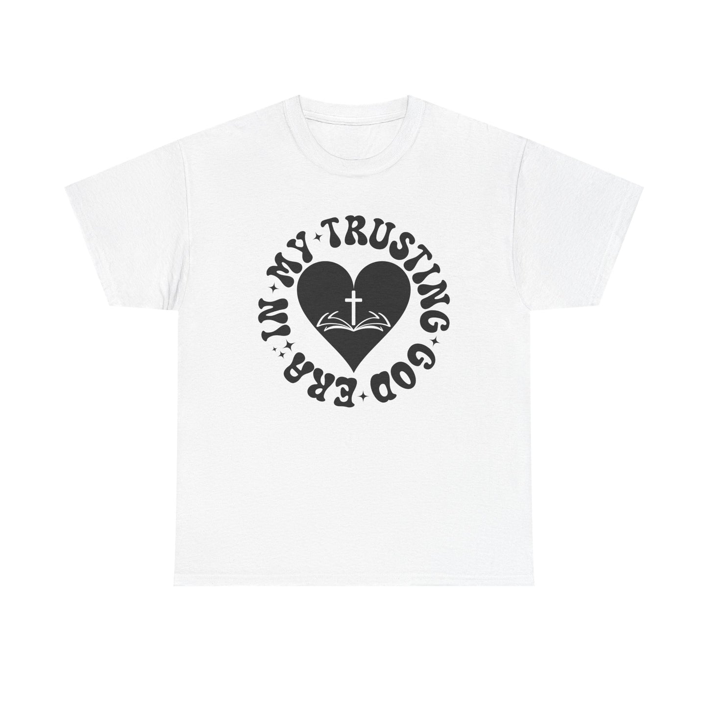 Faith-Inspired Unisex Heavy Cotton Tee | Trust in God T-Shirt, Spiritual Apparel, Christian Gift, Casual Wear, Inspirational Tee