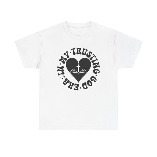 Faith-Inspired Unisex Heavy Cotton Tee | Trust in God T-Shirt, Spiritual Apparel, Christian Gift, Casual Wear, Inspirational Tee