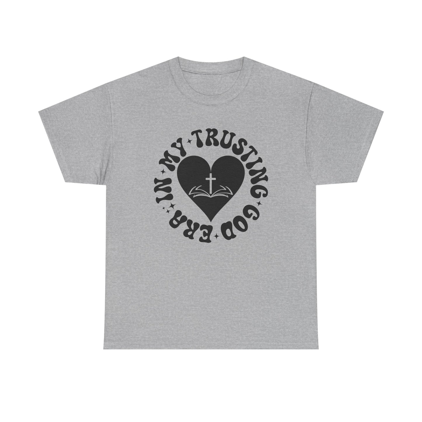 Faith-Inspired Unisex Heavy Cotton Tee | Trust in God T-Shirt, Spiritual Apparel, Christian Gift, Casual Wear, Inspirational Tee