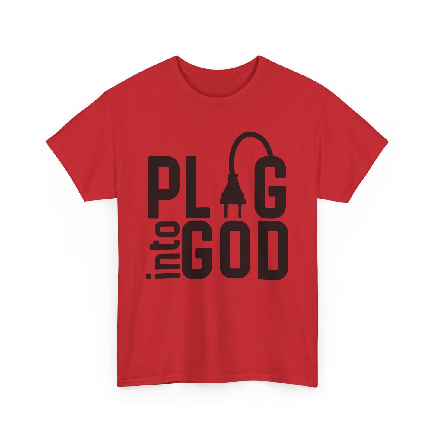 Inspirational Religious T-Shirt, Plug into God Tee, Christian Apparel, Faith-Based Gift, Casual Wear, Everyday Inspiration